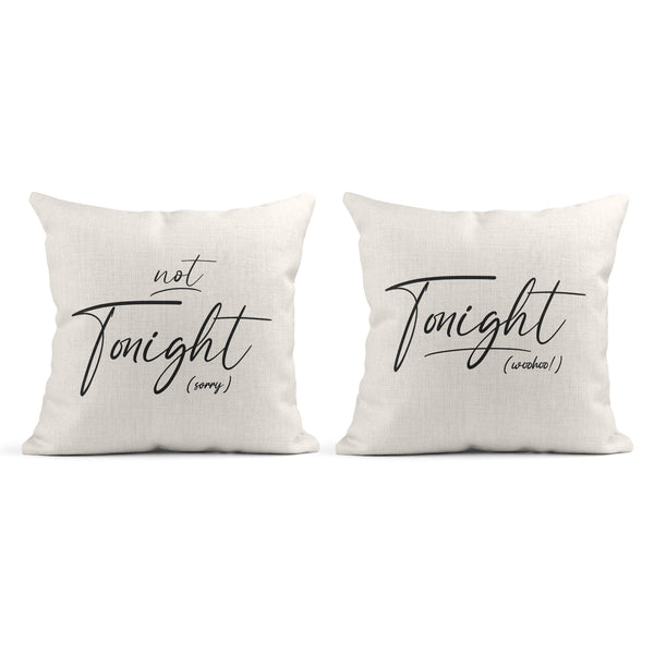 Valentines Day Pillow Gift With Get Some S** 2 Sided Bedroom Humor Tonight/Not Tonight Design