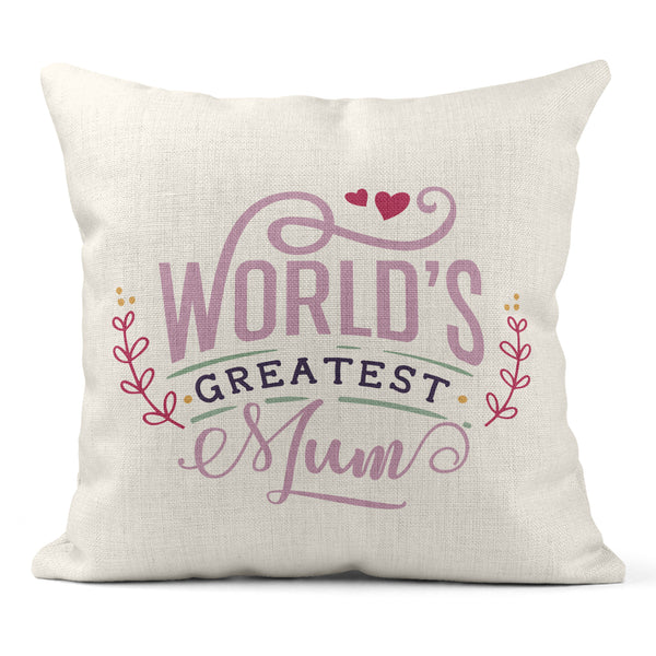 Mothers Day Pillow With World Greatest Mum Design For Mum Grandma & Auntie